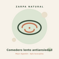 Comedero lento antiansiedad Zarpa Natural